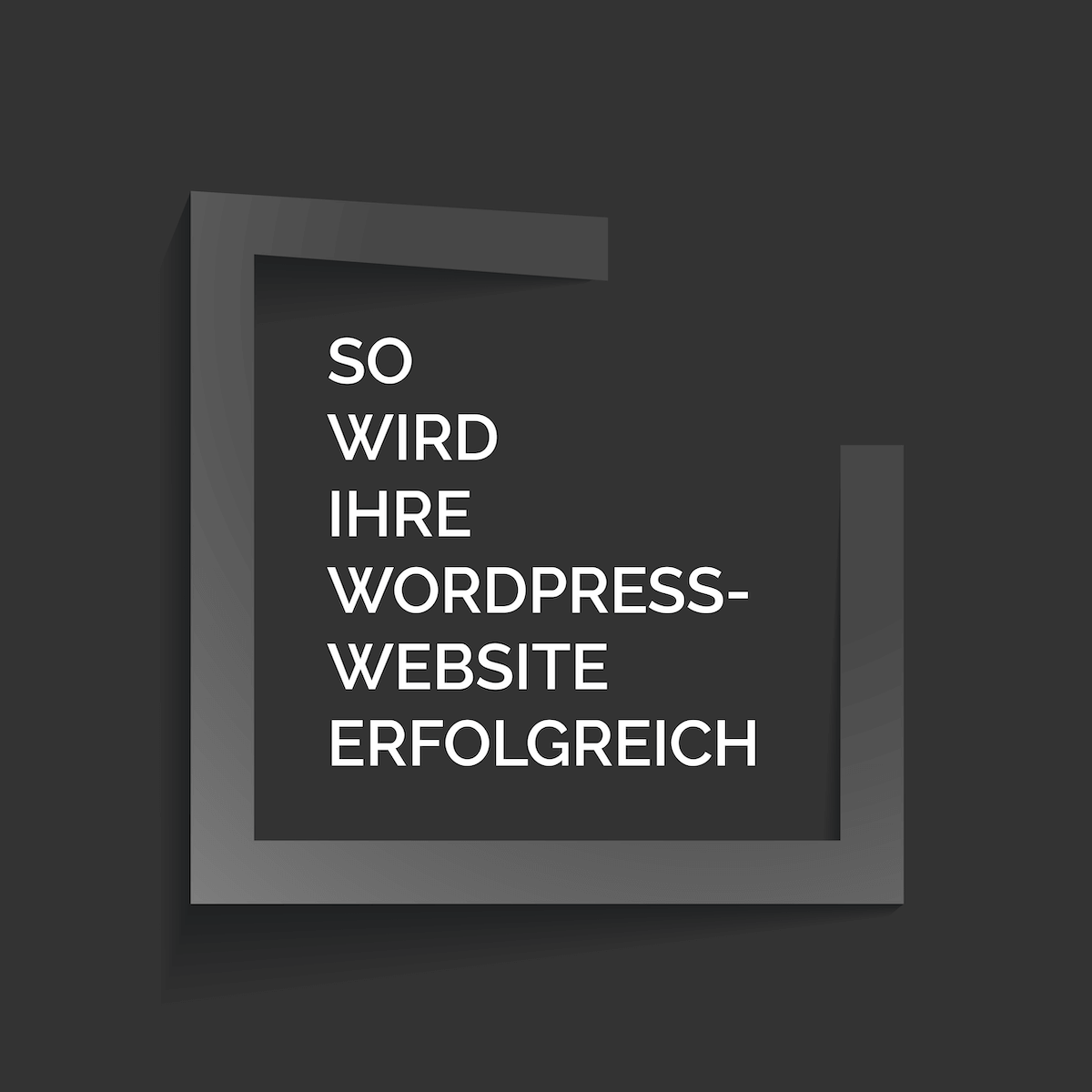 geschmacksRaum_WERBEAGENTUR_So_wird_Ihre_WordPress_Website_erfolgreich_B-t