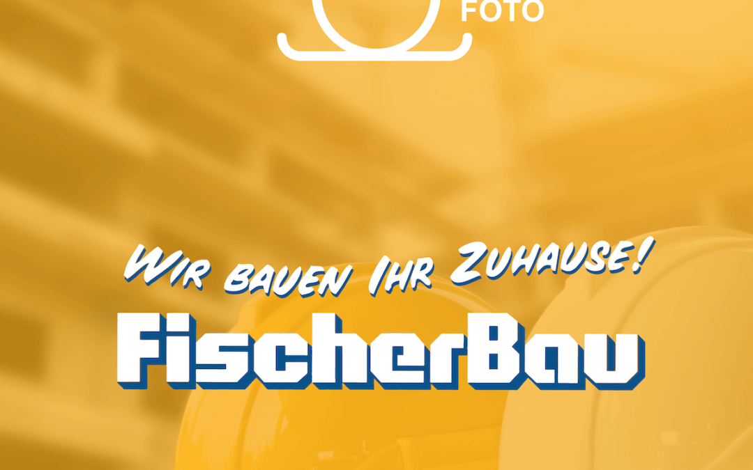 Filmproduktion, Foto-Shooting, Print und Social-Media-Betreuung für die FischerBau GmbH & Co. KG aus Weidenbach