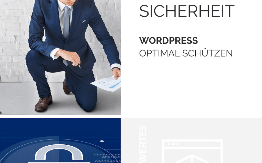 Webseitensicherheit: WordPress optimal schützen